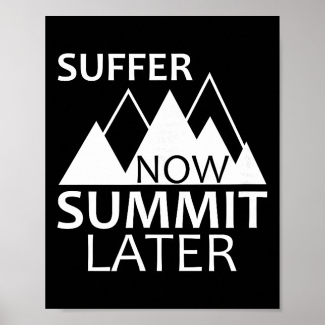 Suffer Now Summit Later  Poster (Front)