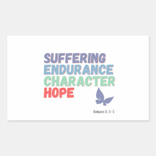 Suffering Endurance Character Hope Sticker