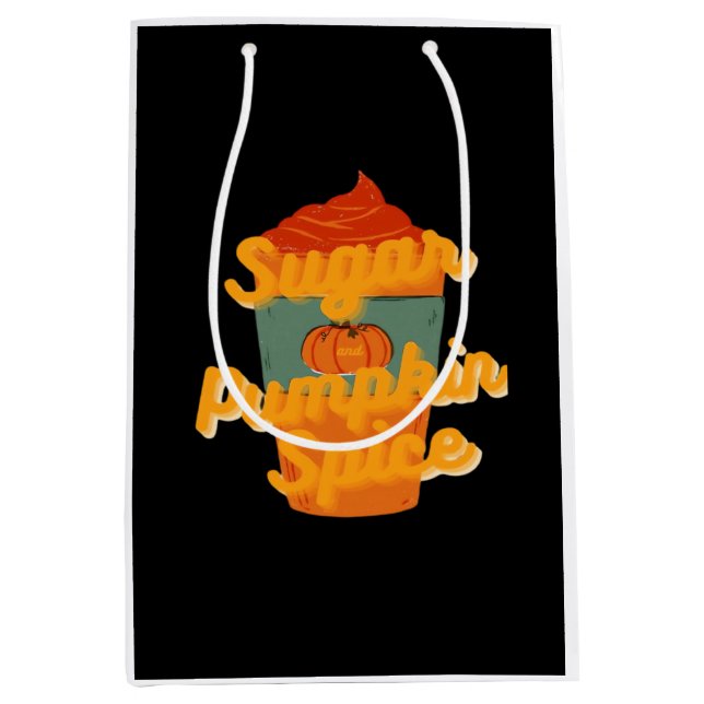 Sugar And Pumpkin Spice And Everything Nice Classi Medium Gift Bag (Front)
