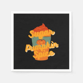Sugar And Pumpkin Spice And Everything Nice Classi Napkin
