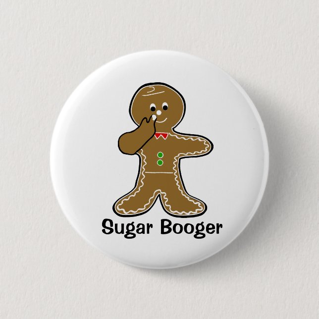 Sugar Booger 6 Cm Round Badge (Front)