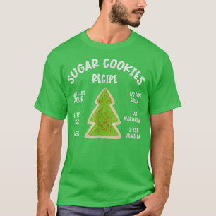 SUGAR COOKIE RECIPE CHRISTMAS BAKING T-Shirt