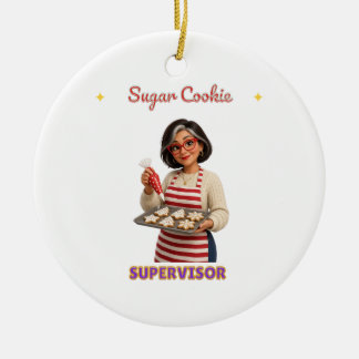 Sugar Cookie Supervisor Christmas Grandma Ornament