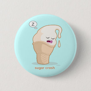 Sugar Crash 6 Cm Round Badge