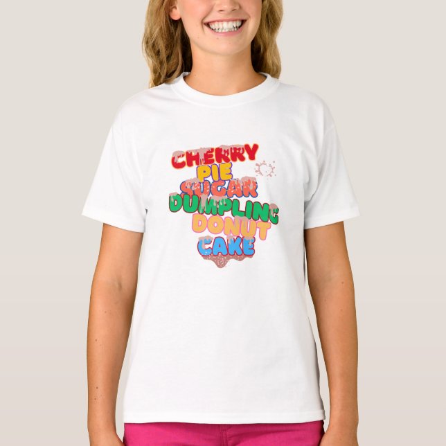 sugar dumpling cherry pie donut cake T-Shirt (Front)
