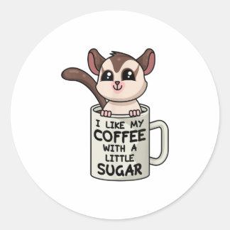 SUGAR GLIDER Coffee With Sugar TShirt Classic Round Sticker