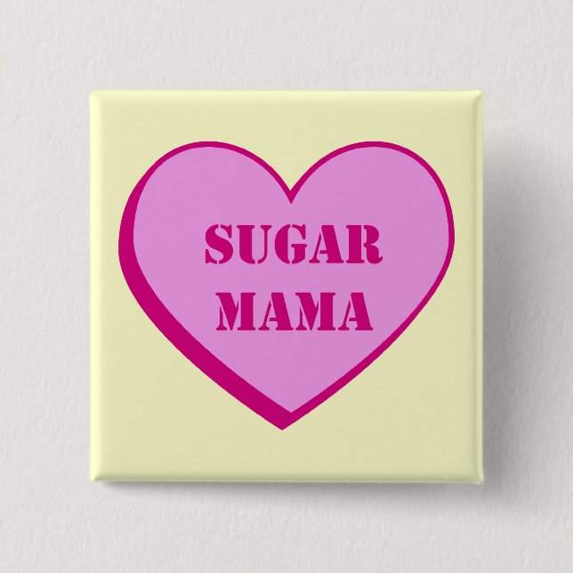 Sugar Mama 15 Cm Square Badge (Front)