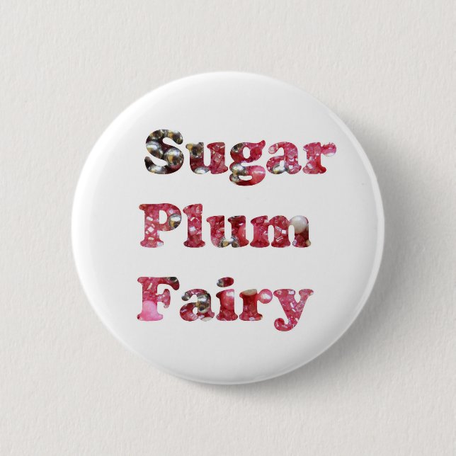 Sugar Plum Fairy 6 Cm Round Badge (Front)