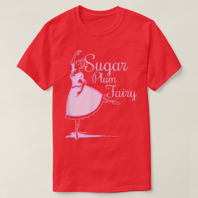 Sugar Plum Fairy Ballet  T-Shirt (Design Front)