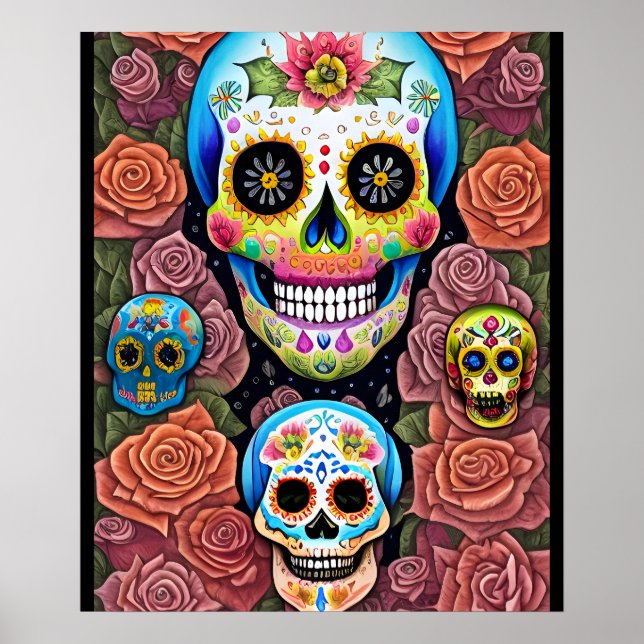 Sugar Skull Art - Celebrate Dia de los Muertos Poster (Front)