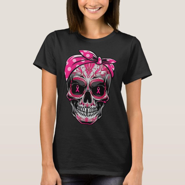 Sugar Skull Breast Cancer Awareness Pink Ribbon Ca T-Shirt (Front)