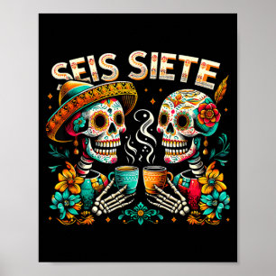 Sugar skull coffee fiesta mexican day seis siete 6 poster