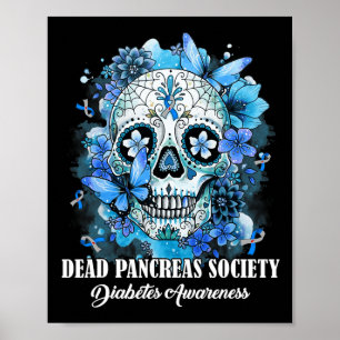 Sugar Skull Dead Pancreas Society Diabetes Awarene Poster