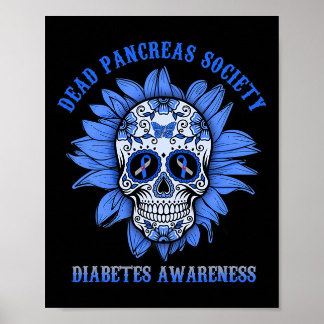 Sugar Skull Flower Dead Pancreas Society Diabetes  Poster (Front)