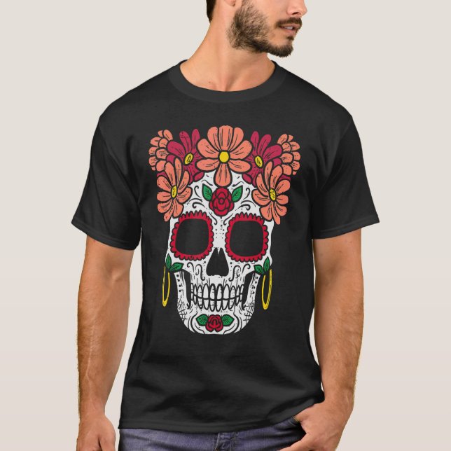 Sugar Skull Flowers Head Calavera Floral Dia De Lo T-Shirt (Front)