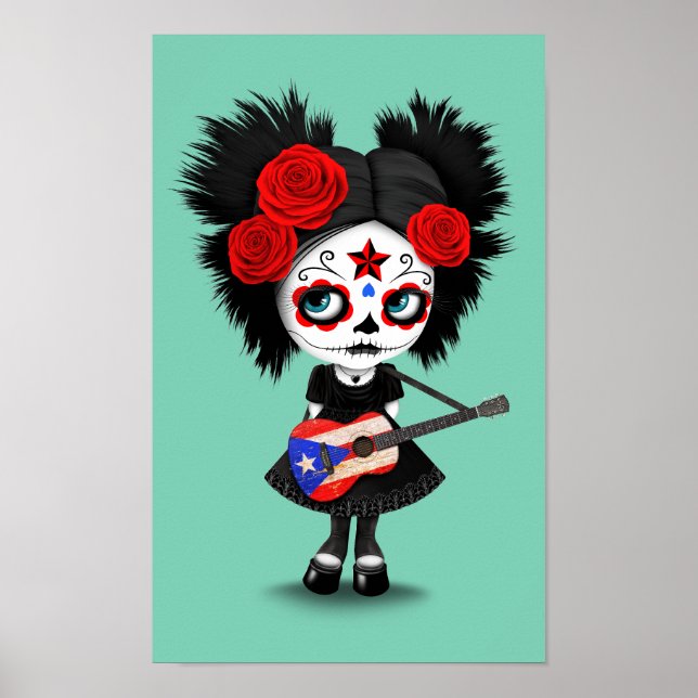 Sugar Skull Girl Playing Puerto Rican Flag Guitar Poster (Front)