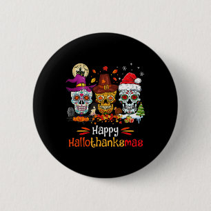 Sugar Skull Hallothanksmas Halloween Thanksgiving 6 Cm Round Badge