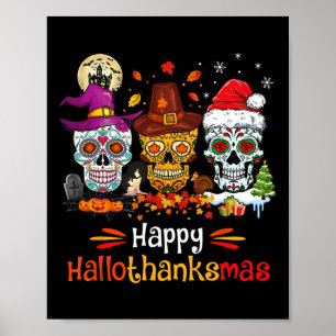 Sugar Skull Hallothanksmas Halloween Thanksgiving Poster