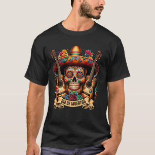 Sugar Skull Sombrero Dia De Muertos Catrina Day Of T-Shirt