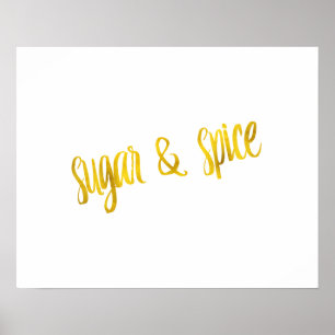 Sugar & Spice Quote Faux Gold Foil Glitter Poster
