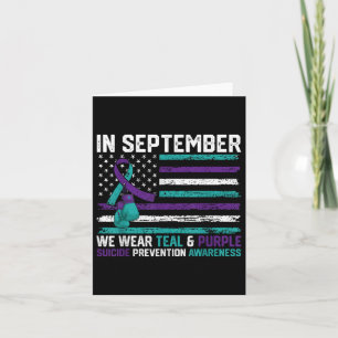 Suicide Awareness 2024 In September We Wear Teal P Card