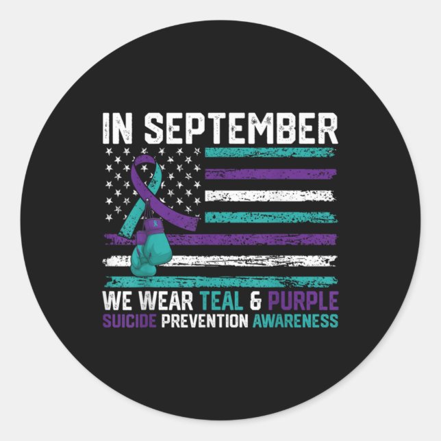 Suicide Awareness 2024 In September We Wear Teal P Classic Round Sticker (Front)