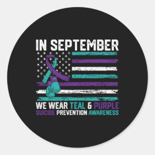 Suicide Awareness 2024 In September We Wear Teal P Classic Round Sticker