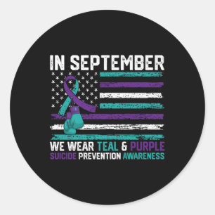 Suicide Awareness 2024 In September We Wear Teal P Classic Round Sticker