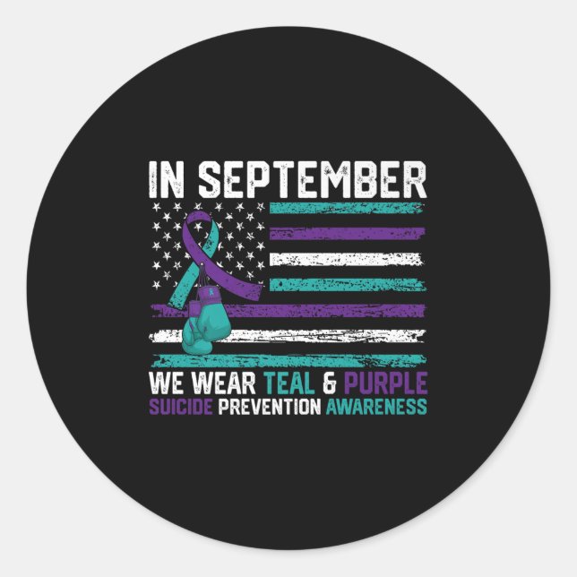 Suicide Awareness 2024 In September We Wear Teal P Classic Round Sticker (Front)