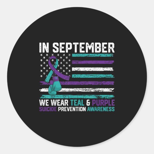Suicide Awareness 2024 In September We Wear Teal P Classic Round Sticker (Front)