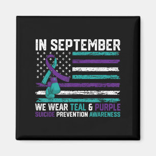Suicide Awareness 2024 In September We Wear Teal P Magnet