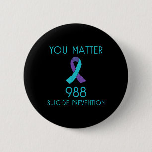 Suicide Awareness - 988 Shirt - Suicide Prevention 6 Cm Round Badge