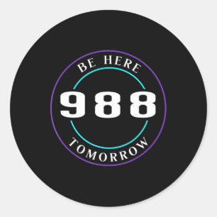Suicide Awareness 988 - Suicide Prevention 1 Classic Round Sticker