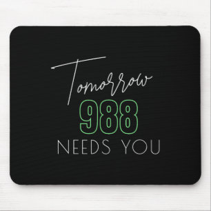 Suicide Awareness 988 - Suicide Prevention Mouse Mat