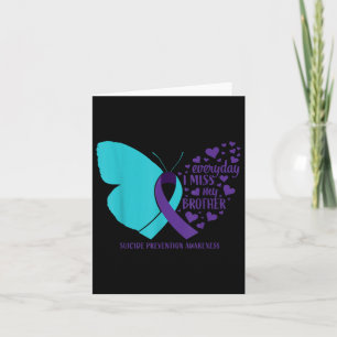Suicide Awareness Brother Butterfly Loving Memory Card