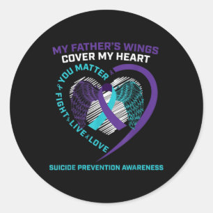 Suicide Awareness Dad Father Loving Memory Suicide Classic Round Sticker