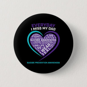 Suicide Awareness Dad Women Men Suicide Preventio 6 Cm Round Badge