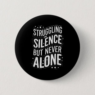 Suicide Awareness Depression Anxiety Mental Health 6 Cm Round Badge