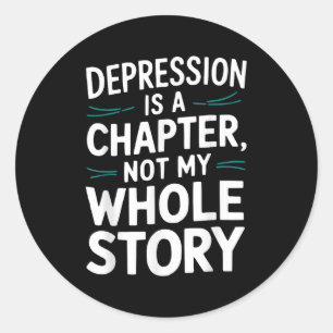 Suicide Awareness Depression Anxiety Mental Health Classic Round Sticker