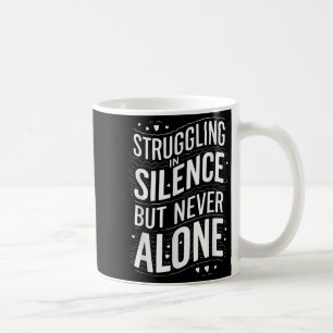 Suicide Awareness Depression Anxiety Mental Health Coffee Mug