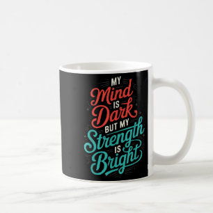 Suicide Awareness Depression Anxiety Mental Health Coffee Mug
