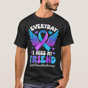 Suicide Awareness Friend Suicide Prevention Awaren T-Shirt