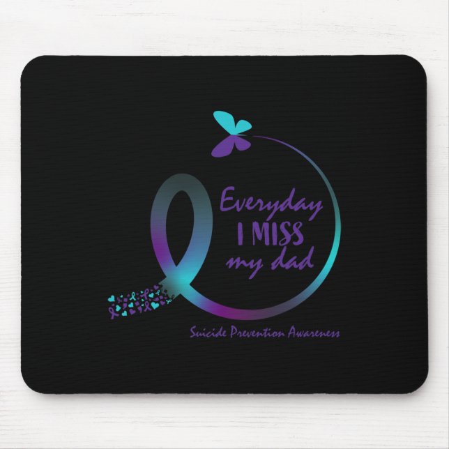 Suicide Awareness Gifts Dad I Miss My Father Lovin Mouse Mat (Front)