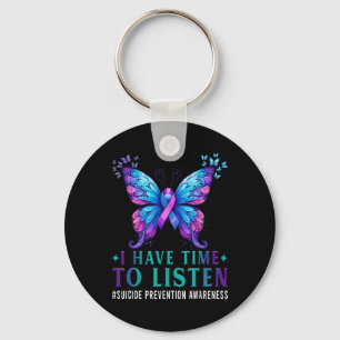 Suicide Awareness I Have Time To Listen Mental Hea Key Ring