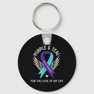 Suicide Awareness I Wear Teal And Purple For Love Key Ring