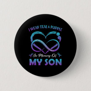 Suicide Awareness I Wear Teal and Purple In Memory 6 Cm Round Badge