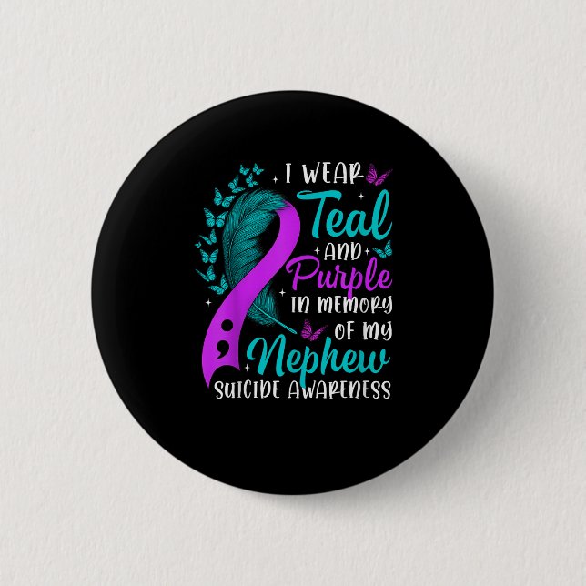 Suicide Awareness I Wear Teal Purple In Memory Of  6 Cm Round Badge (Front)