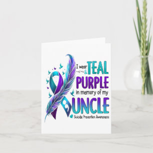 Suicide Awareness I Wear Teal Purple In Memory Of Card