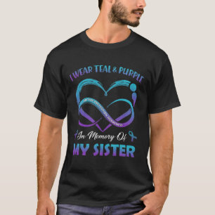 Suicide Awareness I Wear Teal Purple In Memory Of T-Shirt