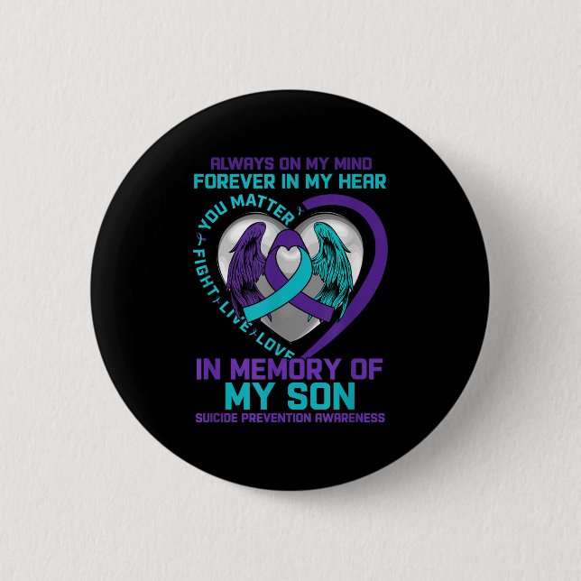 Suicide Awareness In Memory Of My Son You Semicolo 6 Cm Round Badge (Front)